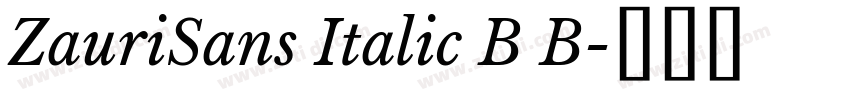 ZauriSans Italic B B字体转换